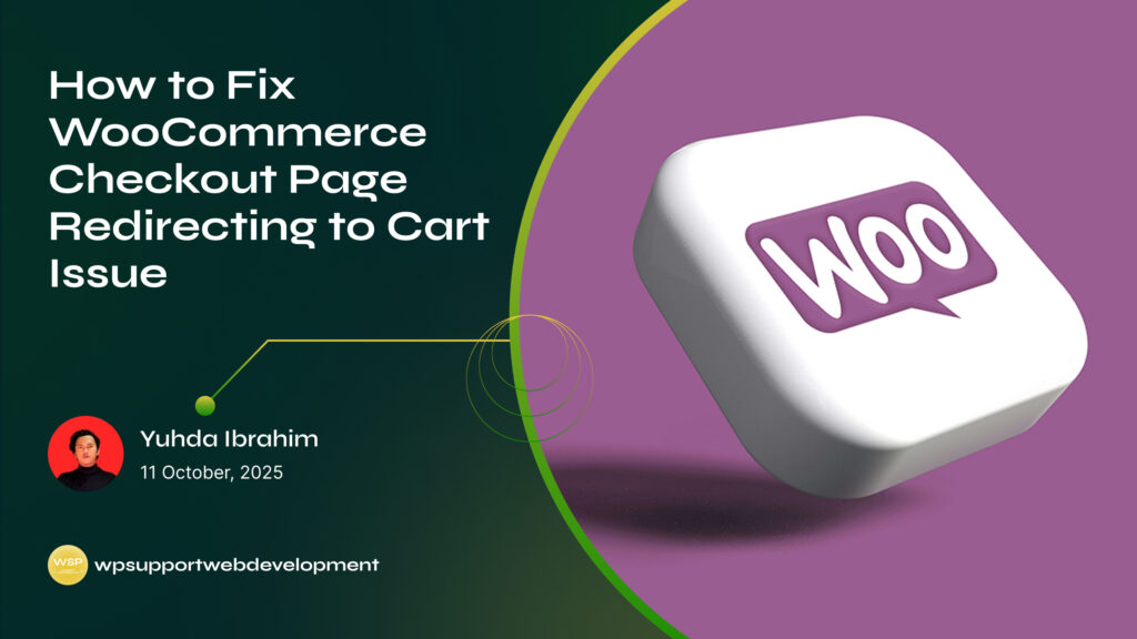 How to Fix WooCommerce Checkout Page Redirecting to Cart Issue - WPS WP