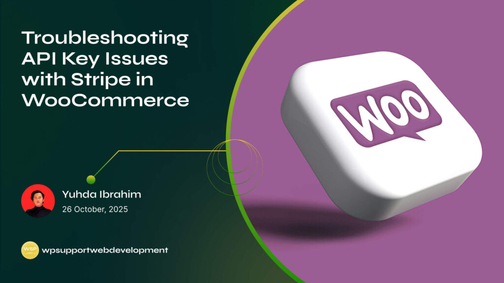 Troubleshooting API Key Issues with Stripe in WooCommerce