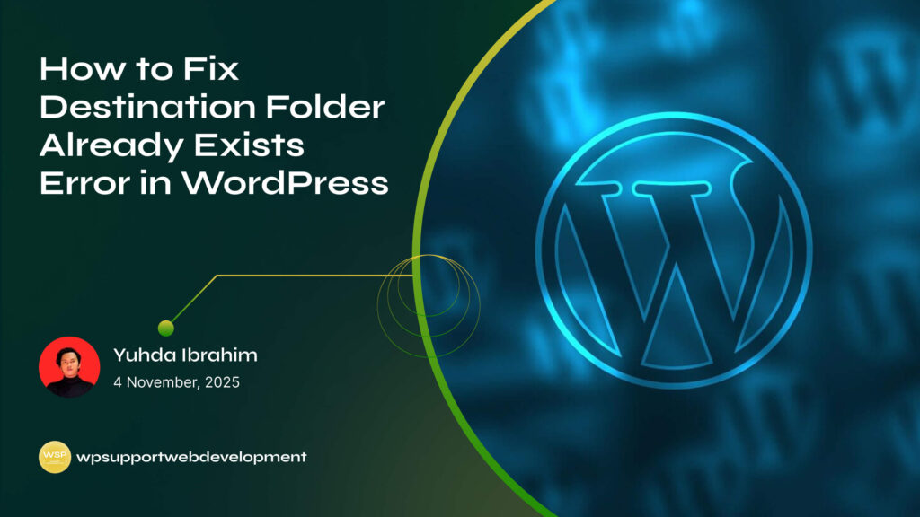 How to Fix Destination Folder Already Exists Error in WordPress