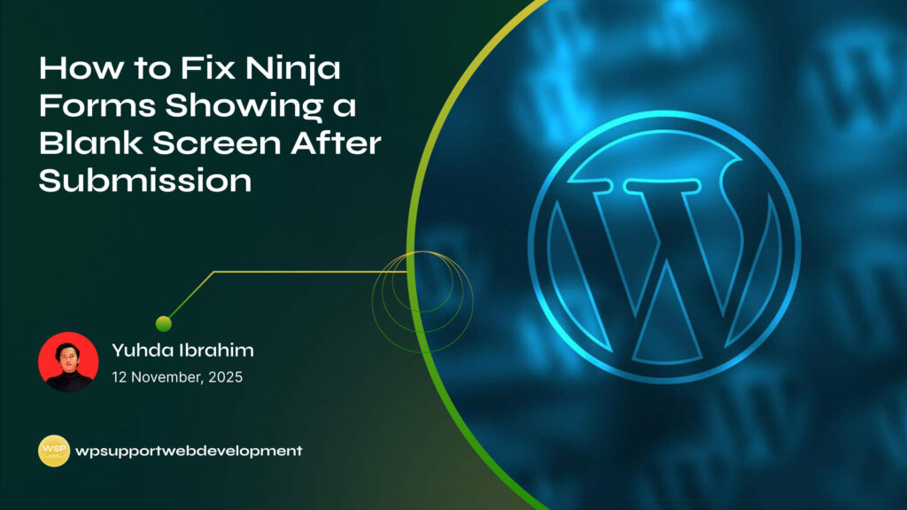 How to Fix Ninja Forms Showing a Blank Screen After Submission