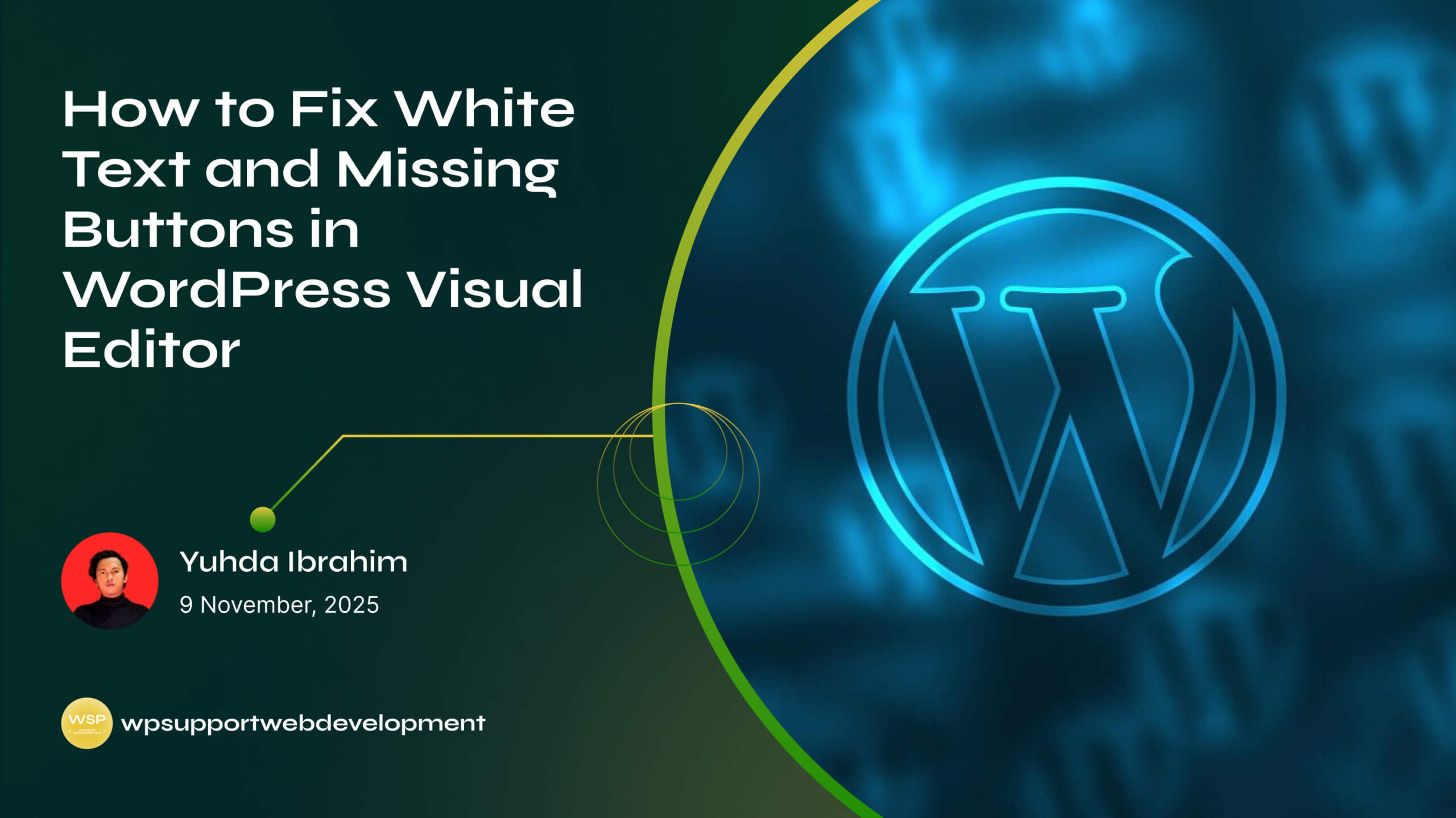 How to Fix White Text and Missing Buttons in WordPress Visual Editor - WPS
