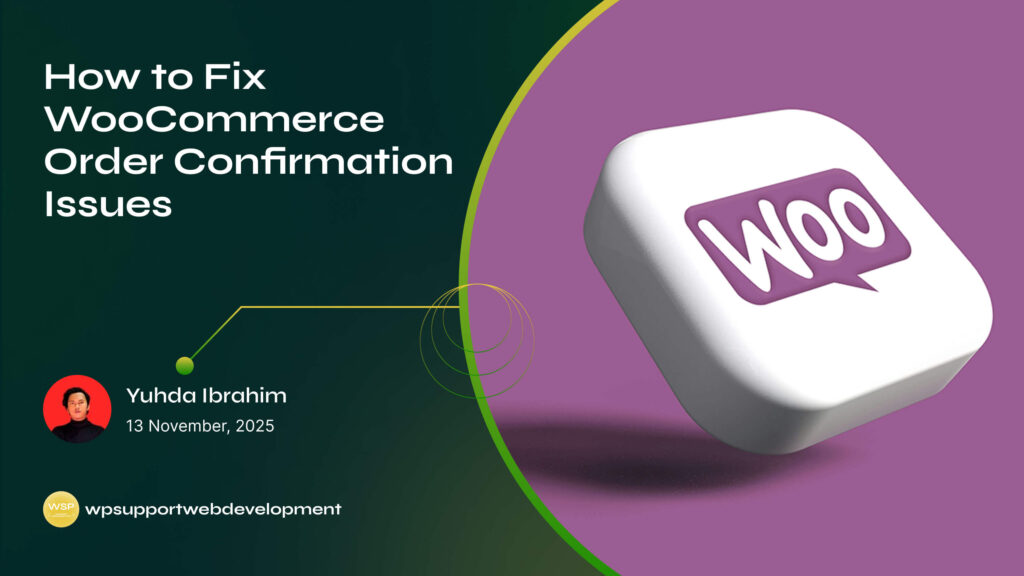 How to Fix WooCommerce Order Confirmation Issues