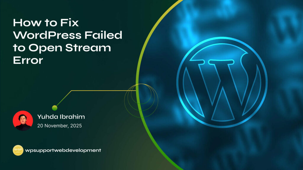 How to Fix WordPress Failed to Open Stream Error
