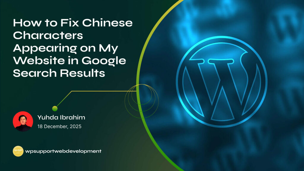 How to Fix Chinese Characters Appearing on My Website in Google Search Results