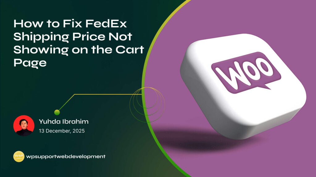 How to Fix FedEx Shipping Price Not Showing on the Cart Page