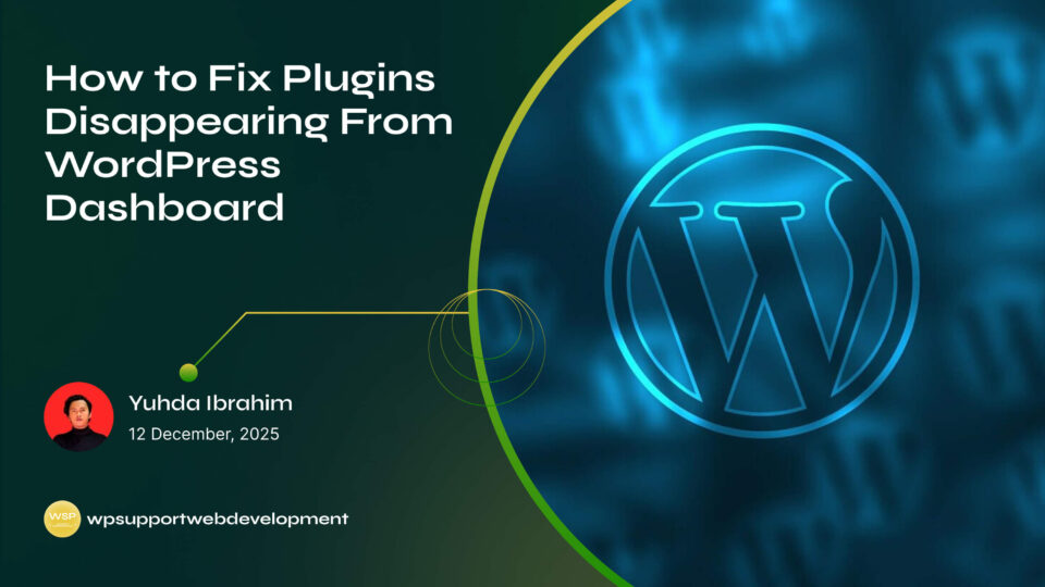 How to Fix Plugins Disappearing From WordPress Dashboard