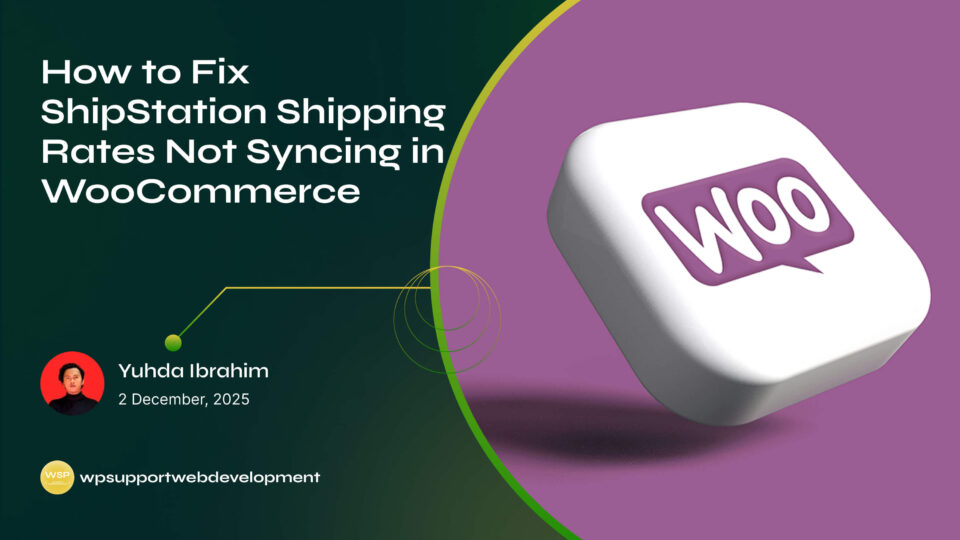 How to Fix ShipStation Shipping Rates Not Syncing in WooCommerce